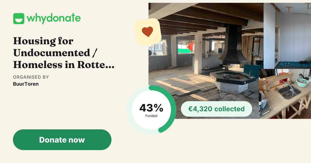 Fundraiser by BuurToren | Housing for Undocumented /Homeless in Rotterdam