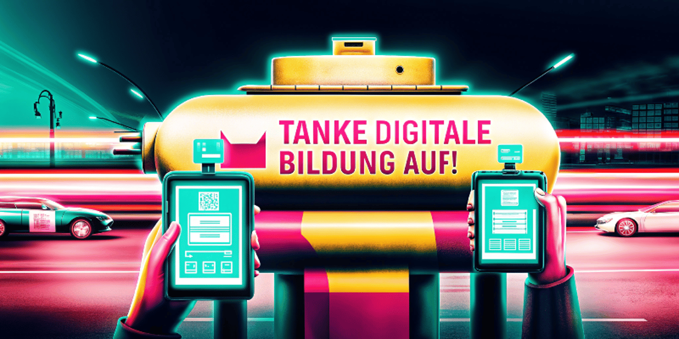 Tanke digitale Bildung – Unterstütze Bildungssprit!