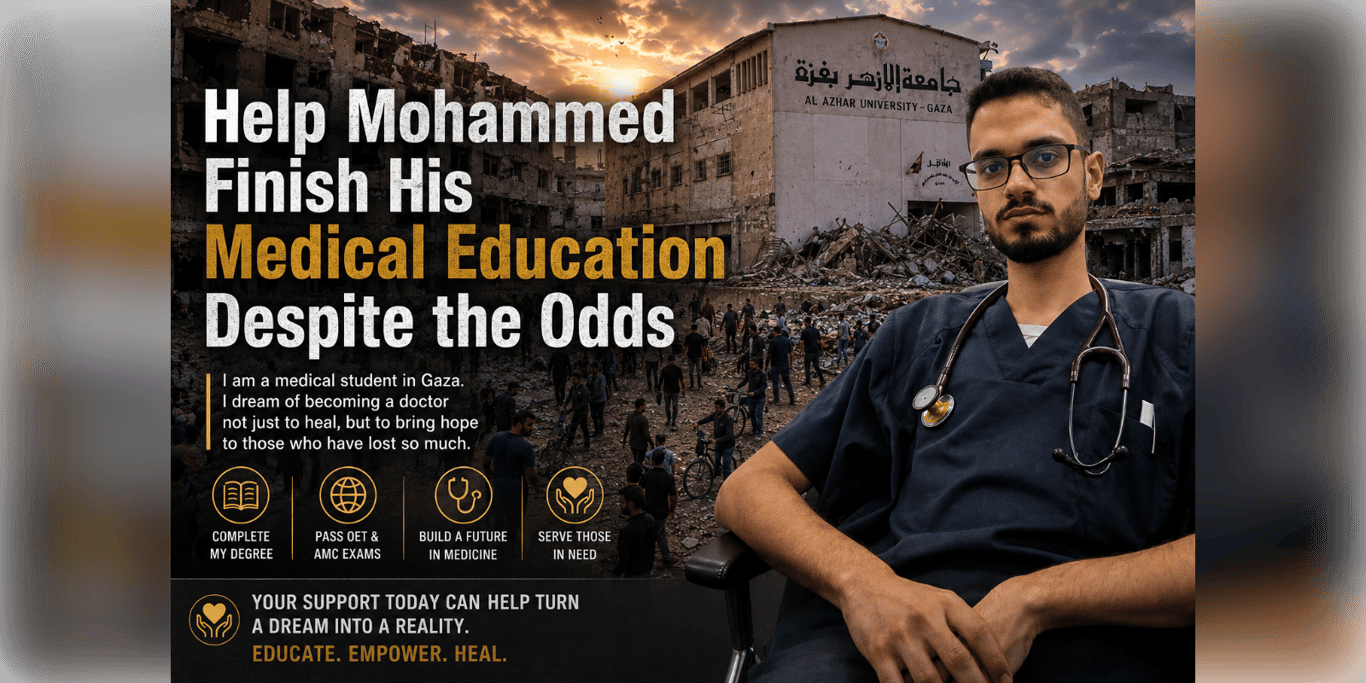 Help Mohammed Finish His Medical Education Despite the Odds