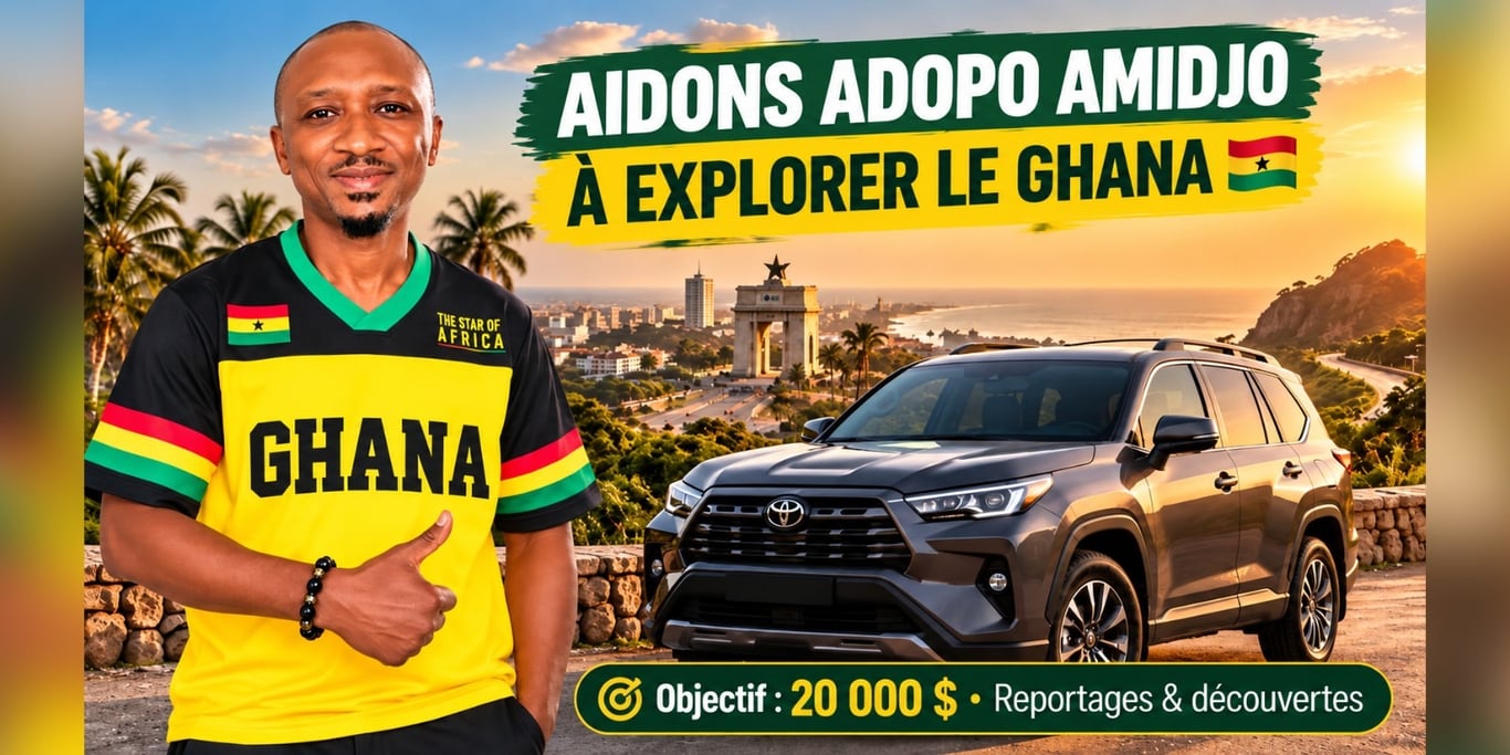 Aidons Adopo Amidjo à explorer le Ghana 🇬🇭