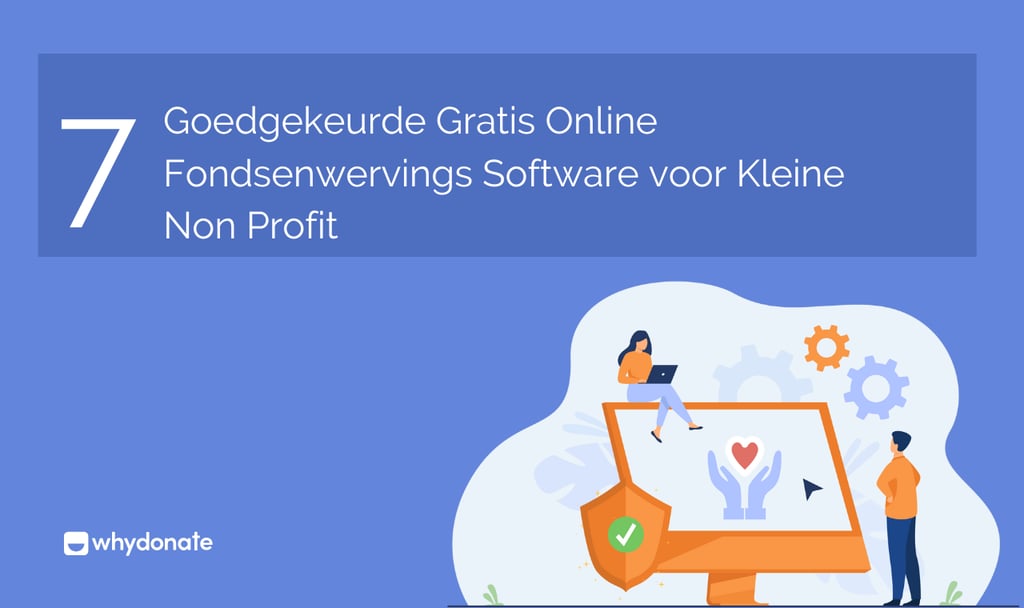 Goedgekeurde Gratis Online Fondsenwervings Software voor Kleine Non Profit