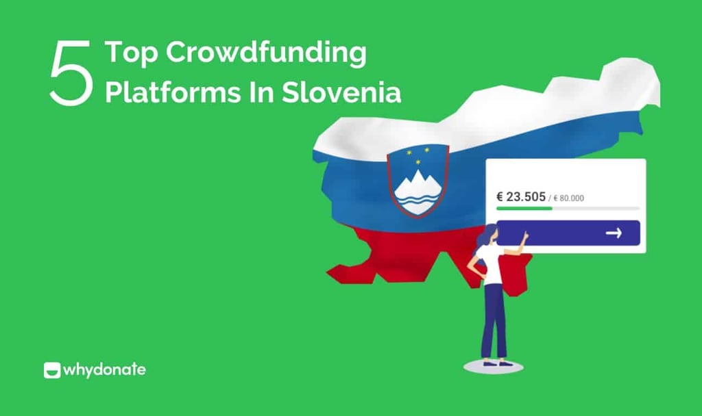 Crowdfunding Slovenia - Top 5 Crowdfunding Platforms In Slovenia