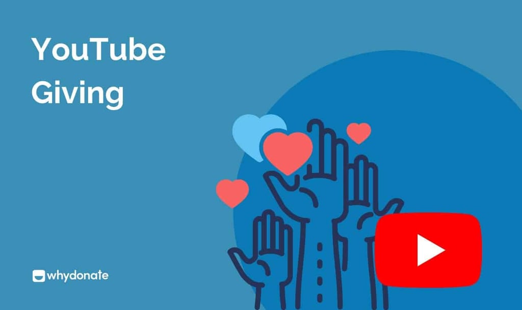 What Is YouTube Giving, And How Can You Start A YouTube Fundraising Campaign?