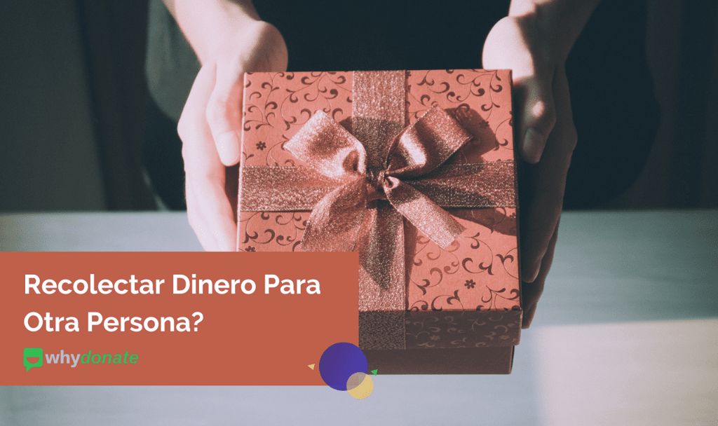 Recolectar Dinero Para Otra Persona?