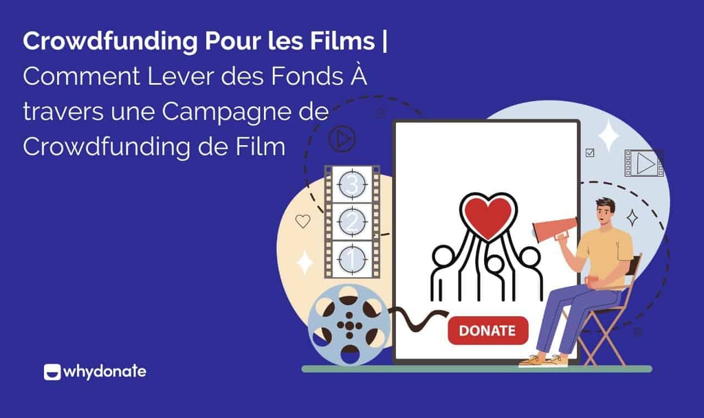 Crowdfunding Film | Comment collecter des fonds grâce à une campagne de Crowdfunding de films