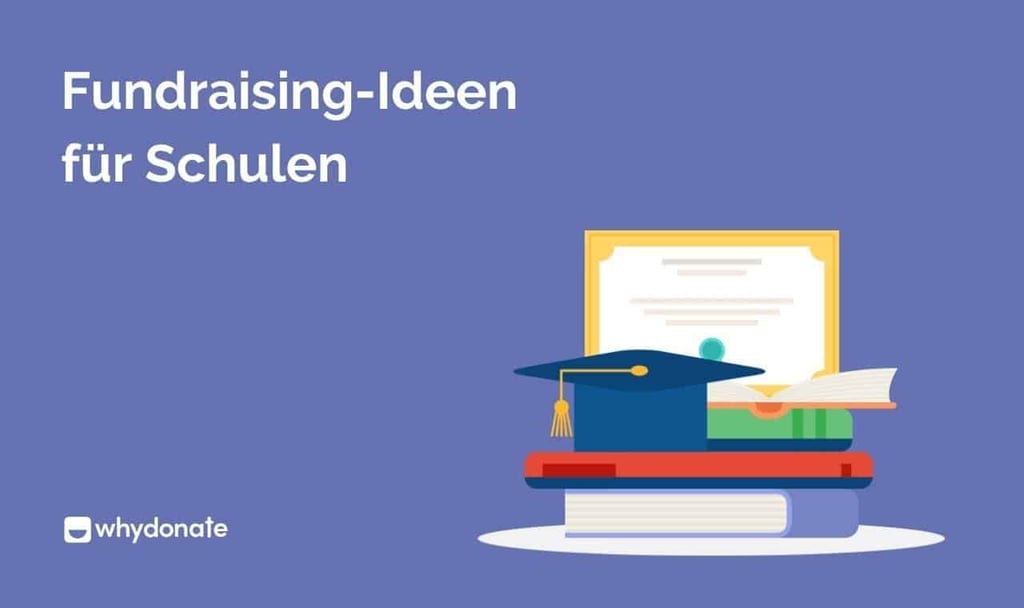 Fundraising-Ideen für Schulen