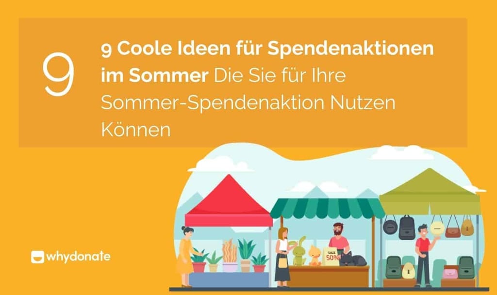 9 Coole Ideen Für Spendenaktionen im Sommer, Die Sie Für Ihre Sommer-Spendenaktion Nutzen Können 1 Spendenaktionen im Sommer