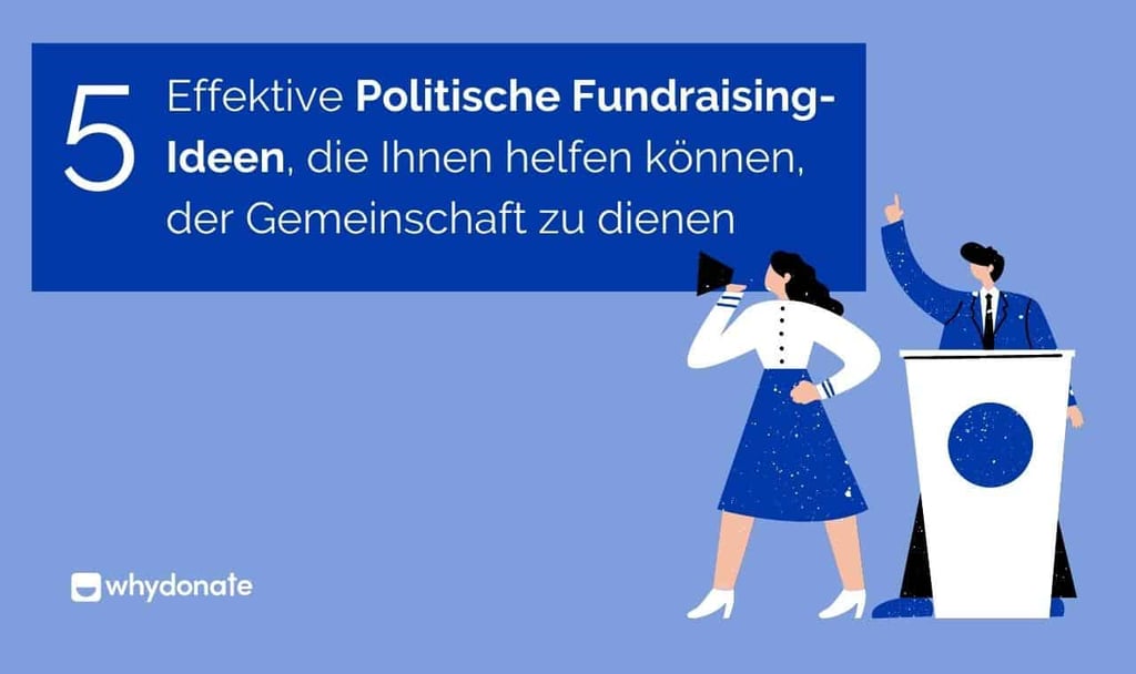 Politische Fundraising-Ideen