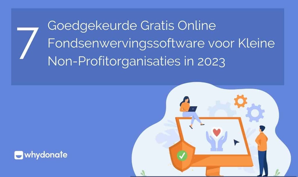 Online Fondsenwervingssoftware voor Kleine Non-Profitorganisaties