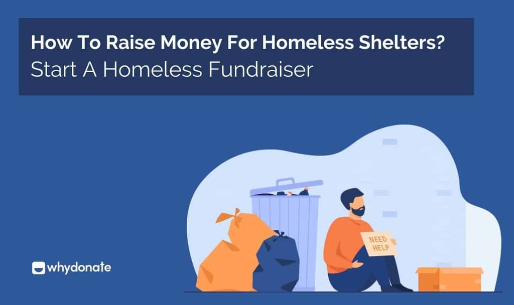 Raise Money For Homeless Shelters