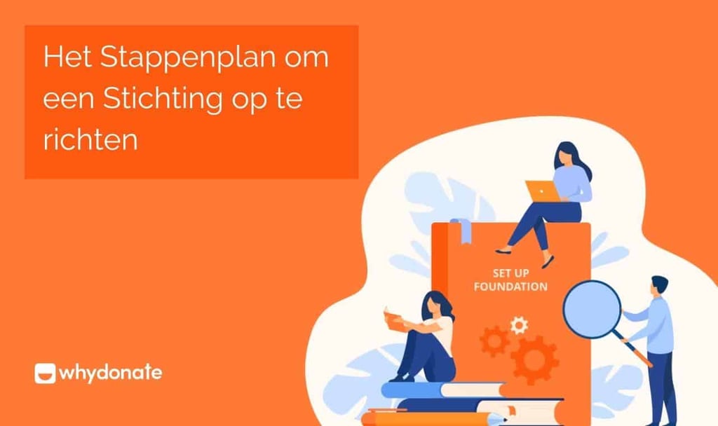 Het Stappenplan om een Stichting op te richten