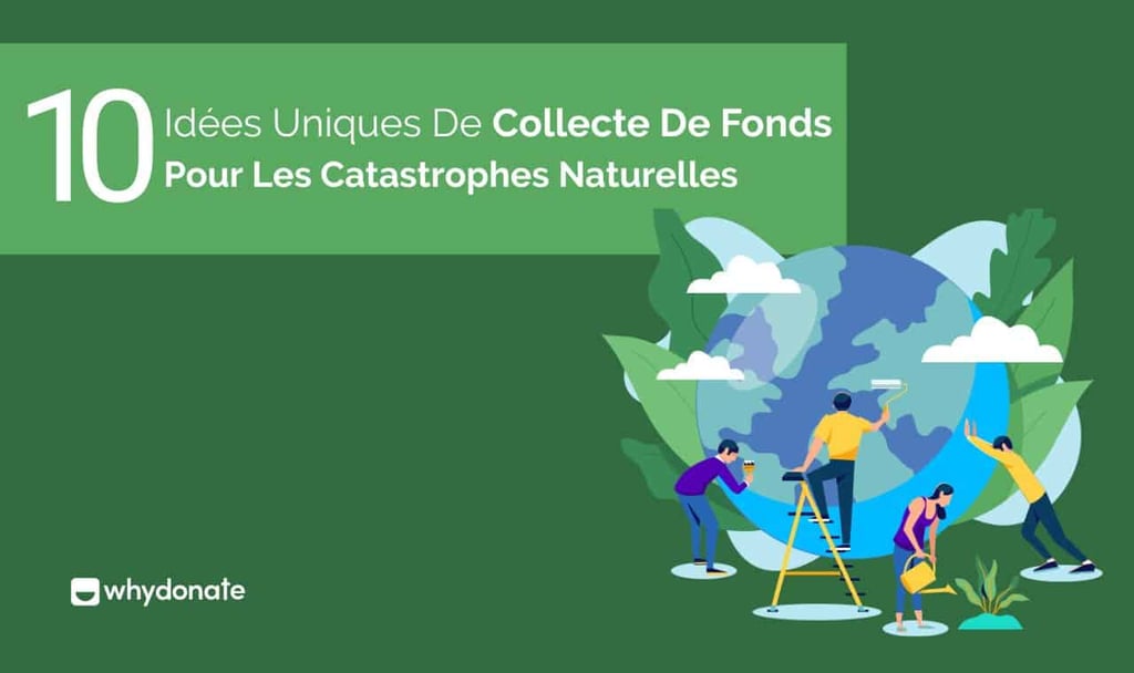 Collecte De Fonds Pour Les Catastrophes Naturelles