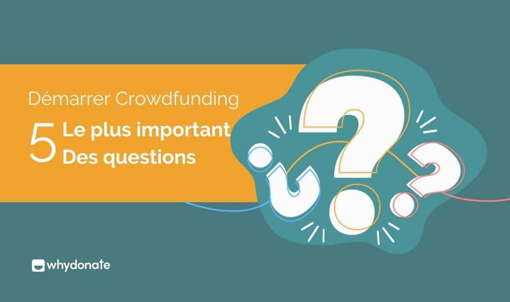 Démarrer Crowdfunding - 5 Points Clés à Considérer