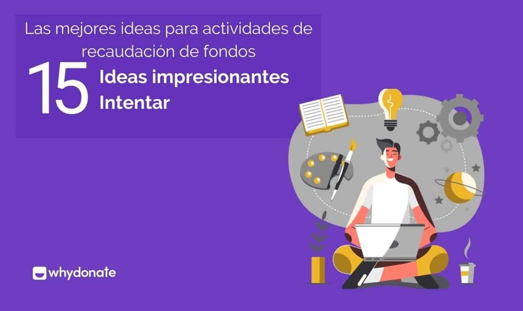 Mejores Ideas para Actividades de Recaudación de Fondos