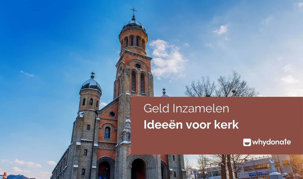 Geld Inzamelen Ideeën voor kerk