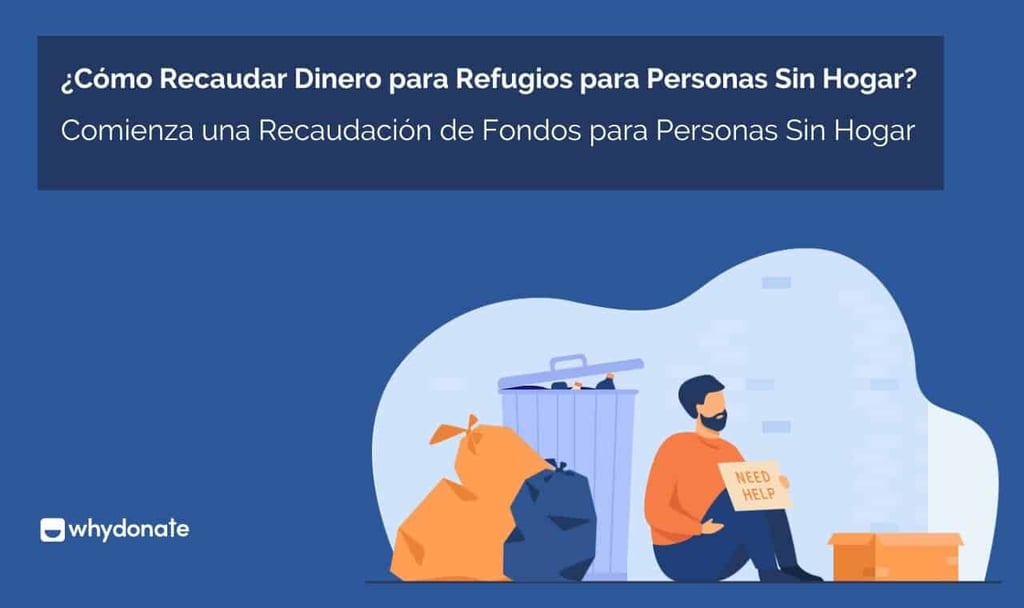 Recaudar Dinero para Refugios para Personas Sin Hogar