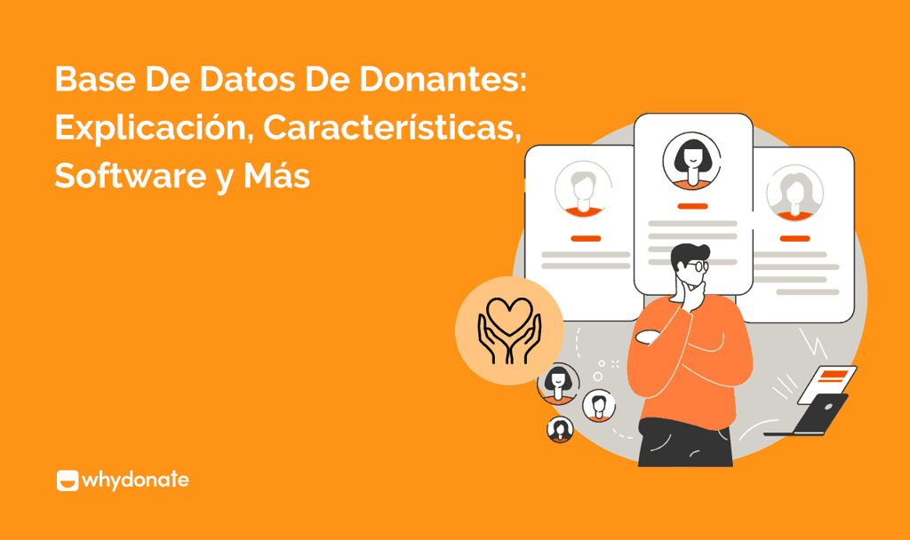 Base De Datos De Donantes: Explicación, Características, Software y Más