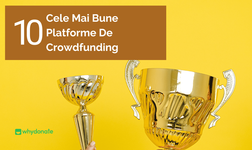 Cele Mai Bune 10 Platforme De Crowdfunding Din Europa