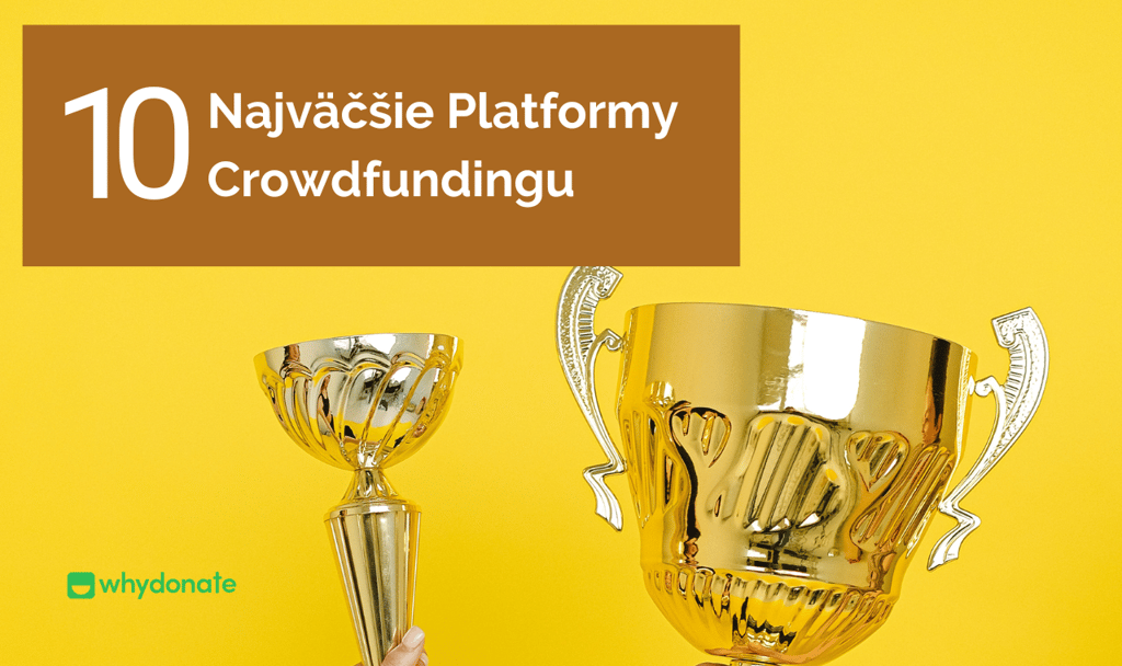 Najväčšie platformy crowdfundingu