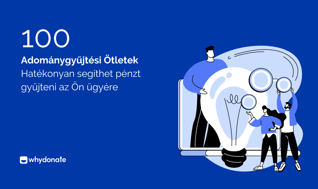 100 Adománygyűjtési Ötletek