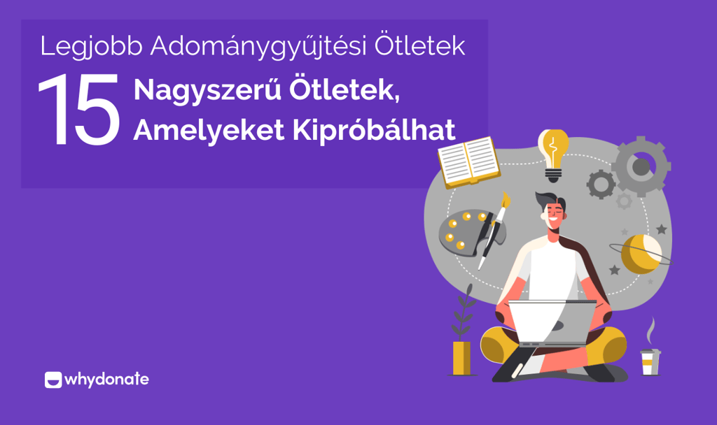Adománygyűjtő Tevékenység Ötletek