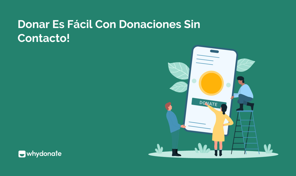 Donar Es Fácil Con Donaciones Sin Contacto!