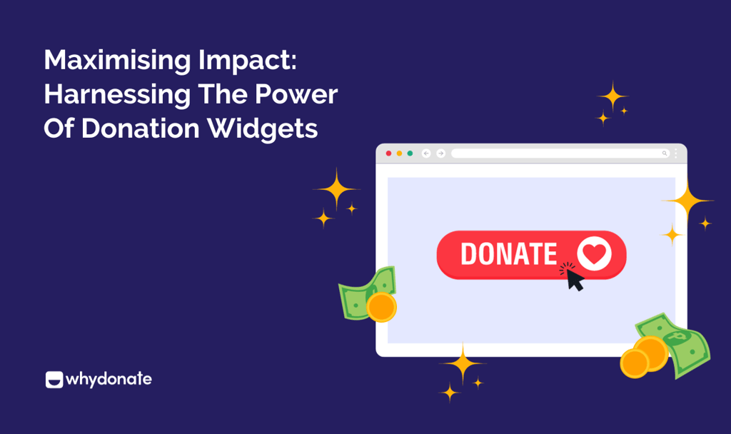 Maximising Impact: Harnessing The Power Of Donation Widgets