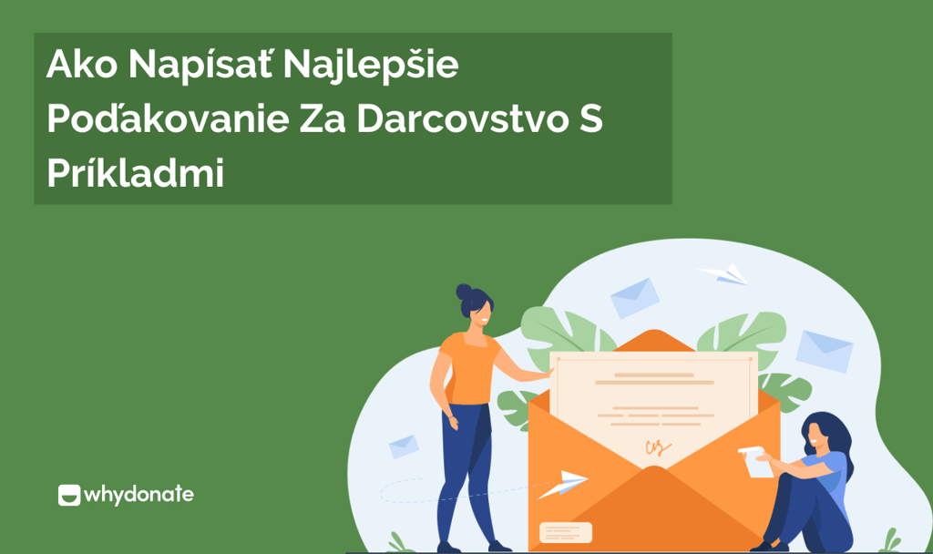 Ako Napísať Najlepšie Poďakovanie Za Darcovstvo S Príkladmi