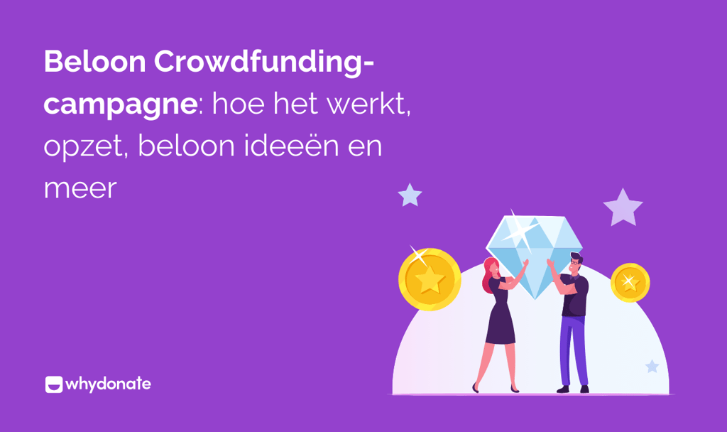 Beloon Crowdfunding-campagne: hoe het werkt, opzet, beloon ideeën en meer