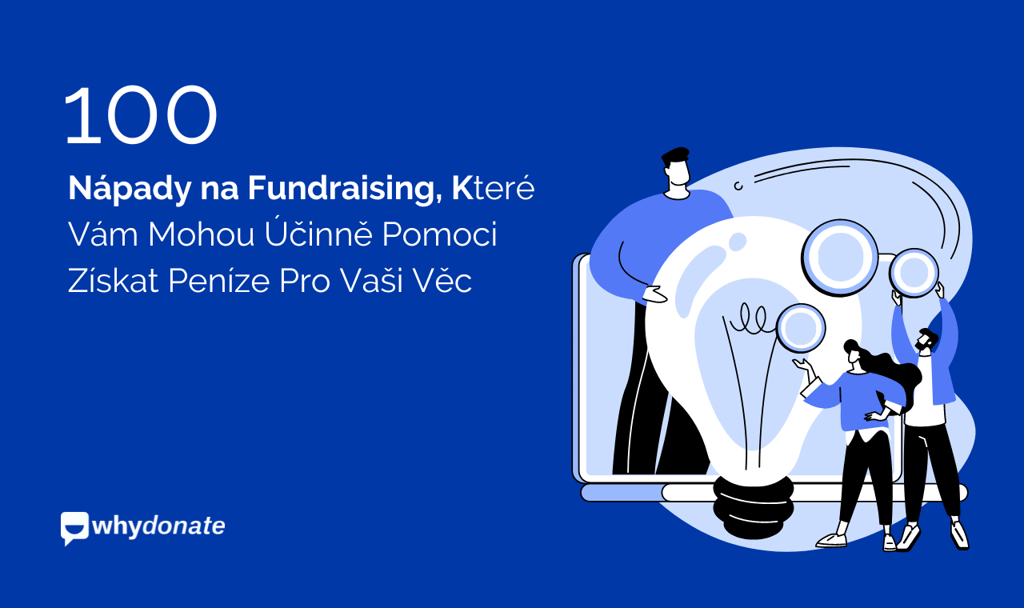 100+ Nápady na Fundraising pro Neziskové Organizace v Roce 2026 1 Nápady na Fundraising
