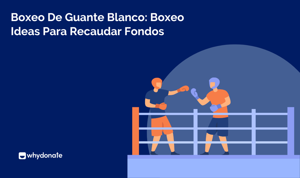 Boxeo De Guante Blanco: Boxeo Ideas Para Recaudar Fondos