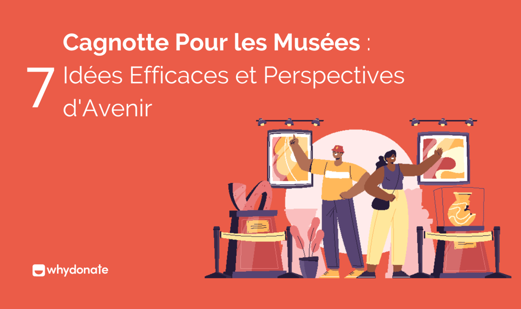 Cagnotte pour les Musées