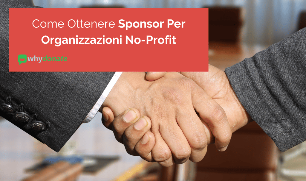 Come Ottenere Sponsor Per Organizzazioni No-Profit