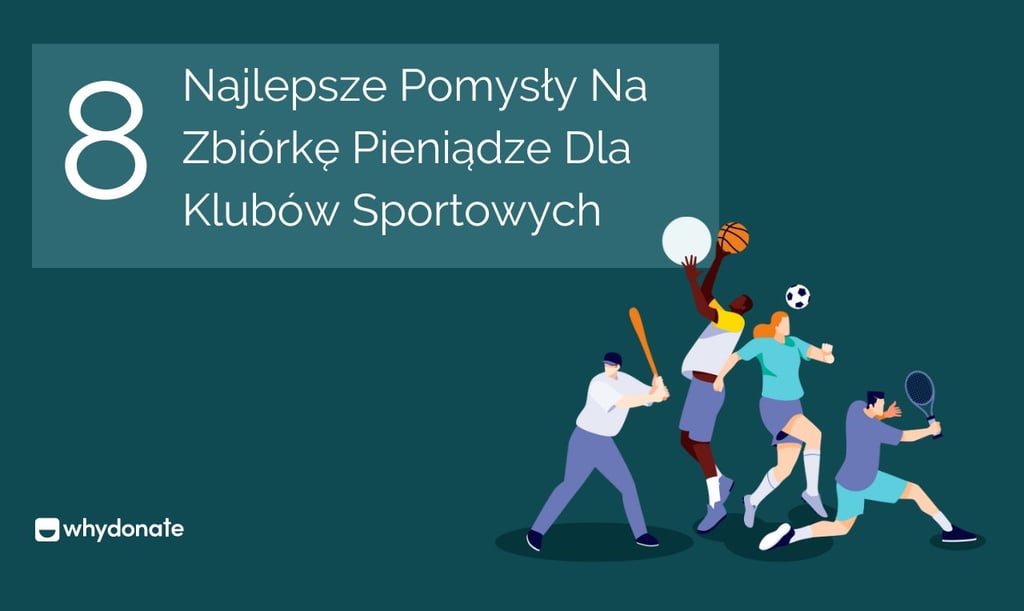 pomysly na zbiórkę pieniądze dla klubów sportowych