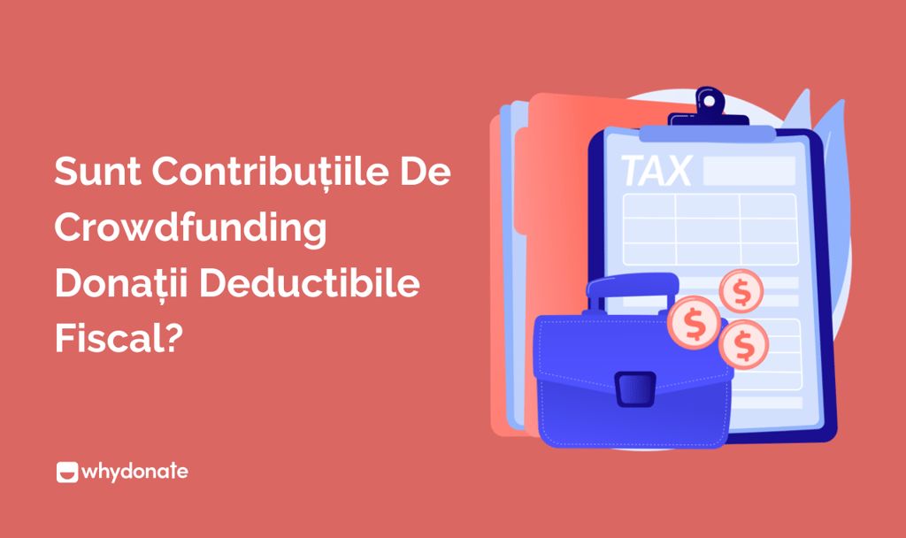 Sunt Contribuțiile De Crowdfunding Donații Deductibile Fiscal?