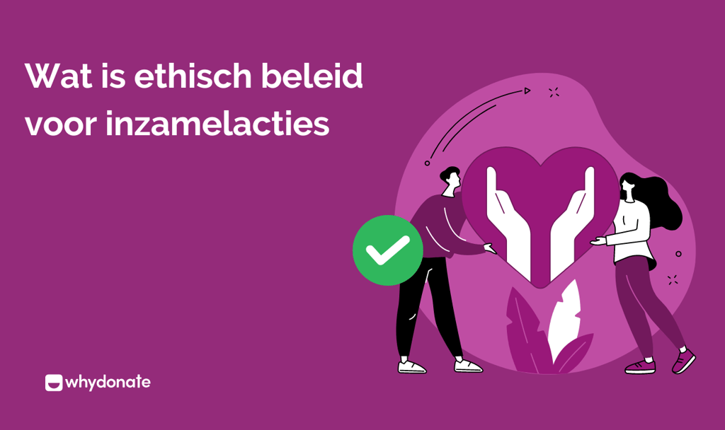 Wat is ethisch beleid voor inzamelacties | Betekenis, belang en meer