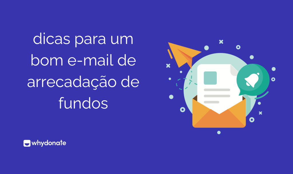 9 dicas para um bom e-mail de angariação de fundos