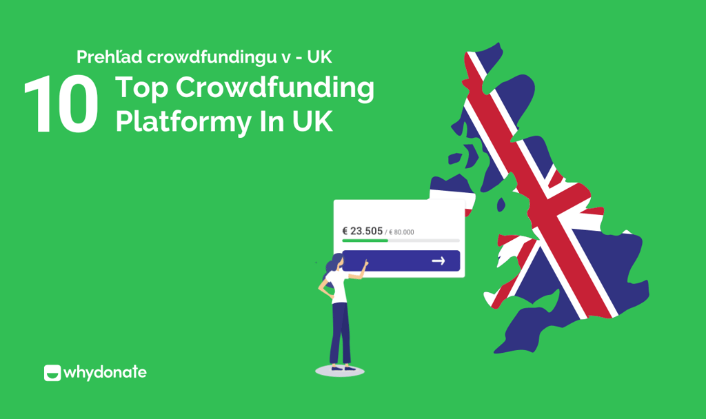 Prehľad crowdfundingu v Spojenom kráľovstve - 10 najlepších platforiem crowdfundingu v Spojenom kráľovstve 1 Prehľad crowdfundingu v UK
