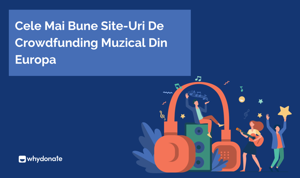 Cele Mai Bune Site-Uri De Crowdfunding Muzical Din Europa - Crowdfunding Muzical Pentru Artiști 1 Cele Mai Bune Site-Uri De Crowdfunding Muzical Din Europa