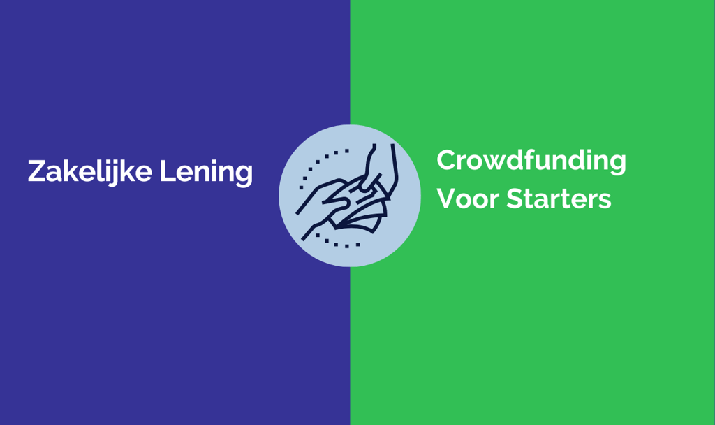 Zakelijke lening versus crowdfunding voor starters