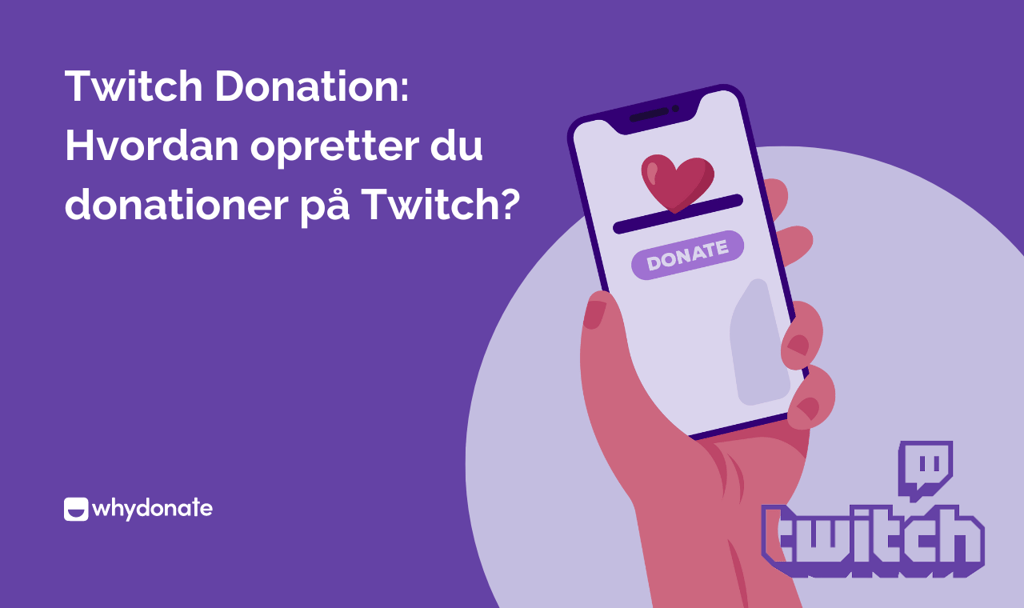 Twitch Donation: Hvordan Opretter Du Donationer På Twitch? 1 Twitch Donation: Hvordan opretter du donationer på Twitch?