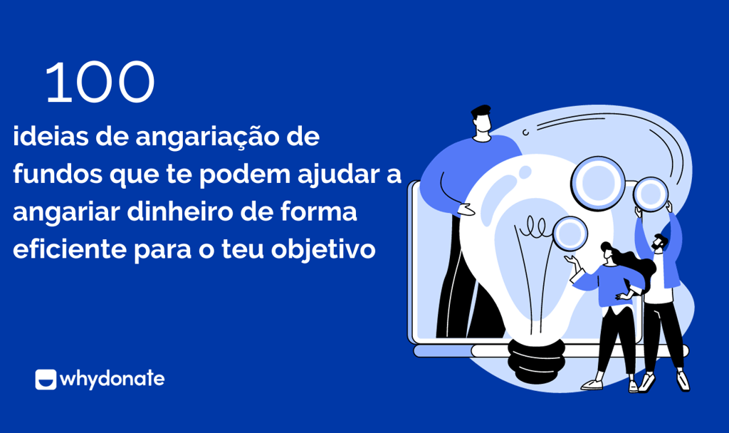 100 ideias de angariação de fundos que te podem ajudar a angariar dinheiro de forma eficiente para o teu objetivo 7 100 ideias de angariação de fundos que te podem ajudar a angariar dinheiro de forma eficiente para o teu objetivo