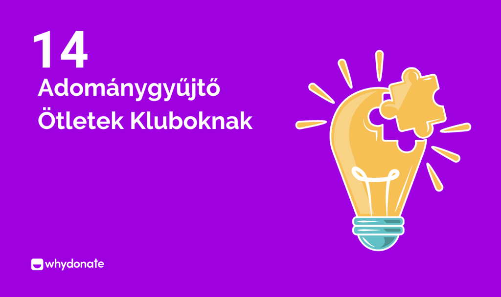 Adománygyűjtő Ötletek Kluboknak