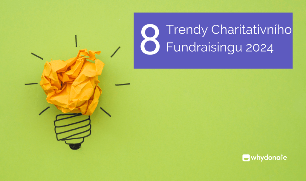 Trendy Charitativního Fundraisingu 2024
