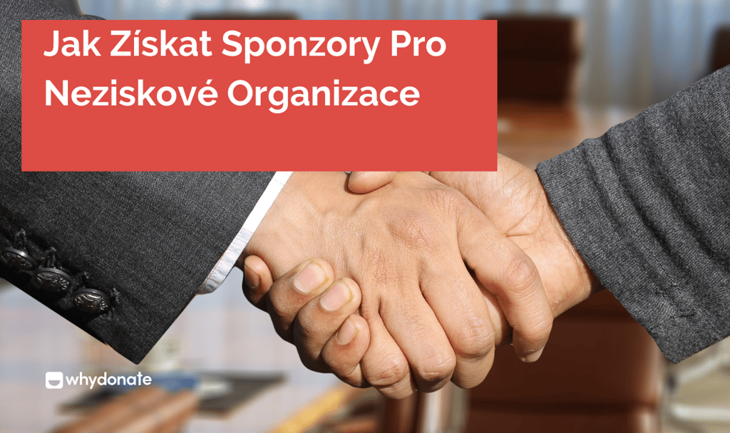 Jak Získat Sponzory Pro Neziskové Organizace 1 Jak Získat Sponzory Pro Neziskové Organizace