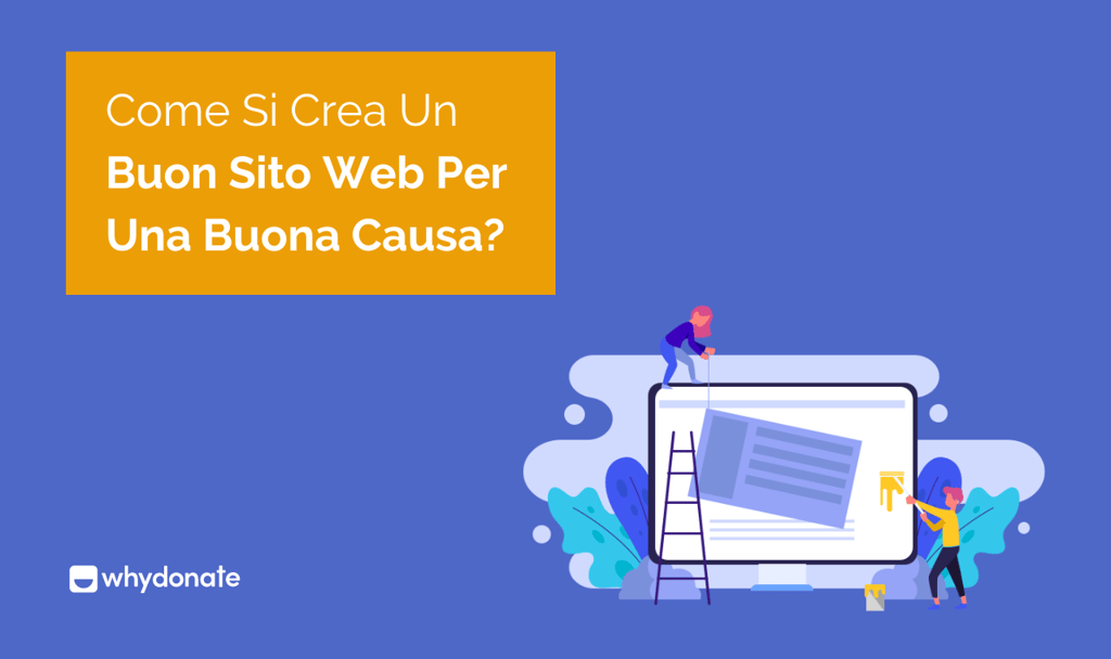 Come Si Crea Un Buon Sito Web Per Una Buona Causa?