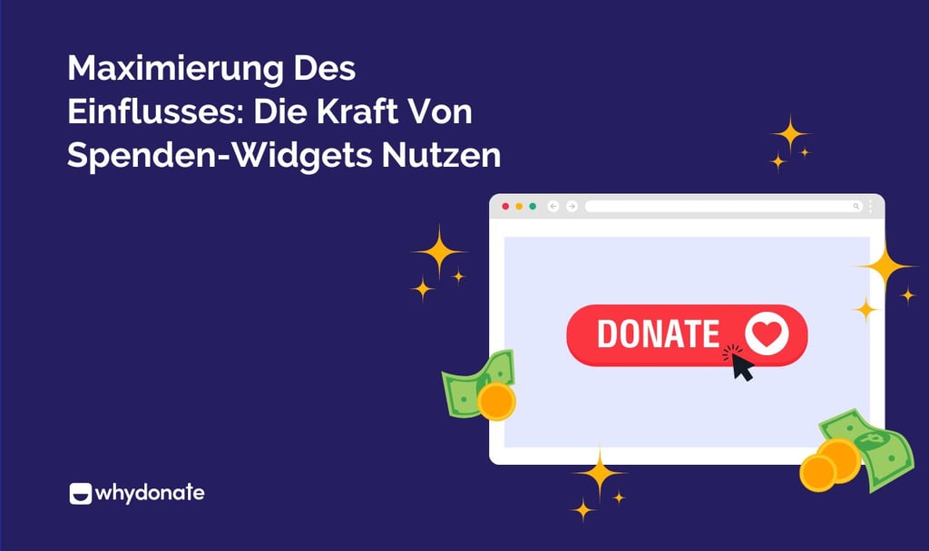 Maximierung Des Einflusses: Die Kraft Von Spenden-Widgets Nutzen 1 Maximierung Des Einflusses
