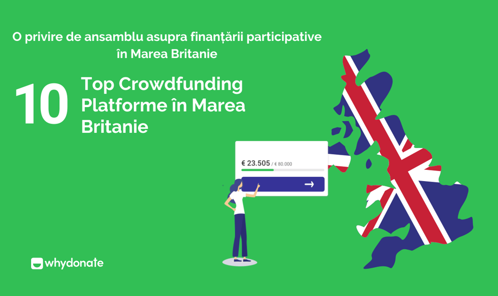 O privire de ansamblu asupra finanțării colective în Marea Britanie - Top 10 platforme de finanțare colectivă în Marea Britanie 1 O privire de ansamblu asupra finanțării colective în Marea Britanie - Top 10 platforme de finanțare colectivă în Marea Britanie
