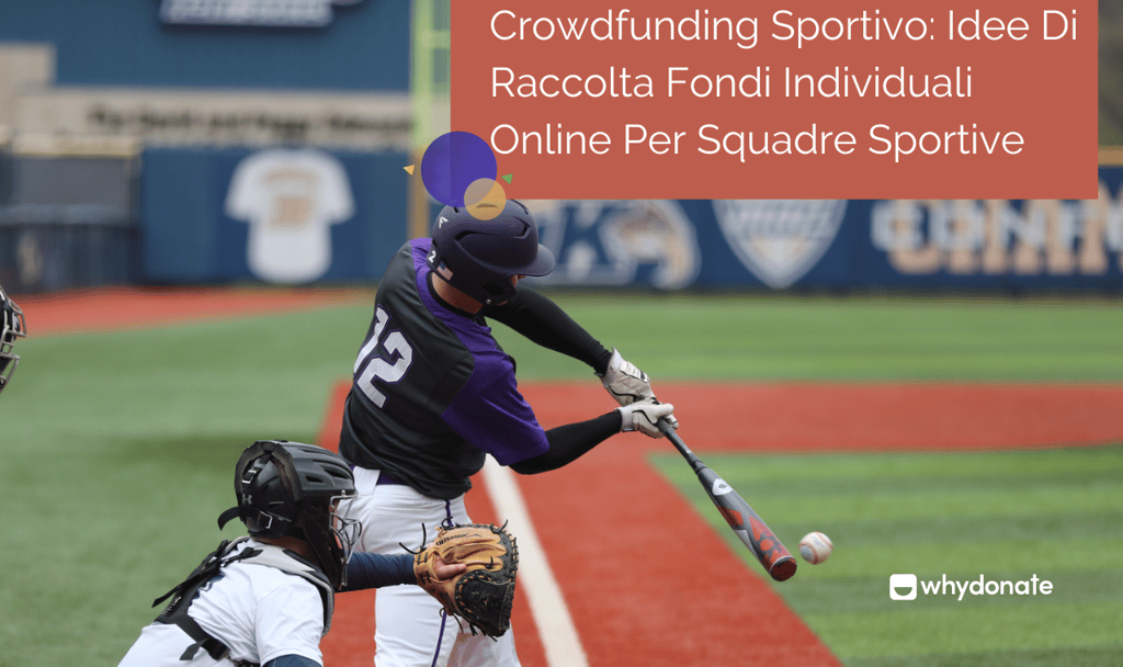 Crowdfunding Sportivo: Idee Di Raccolta Fondi Individuali Online Per Squadre Sportive