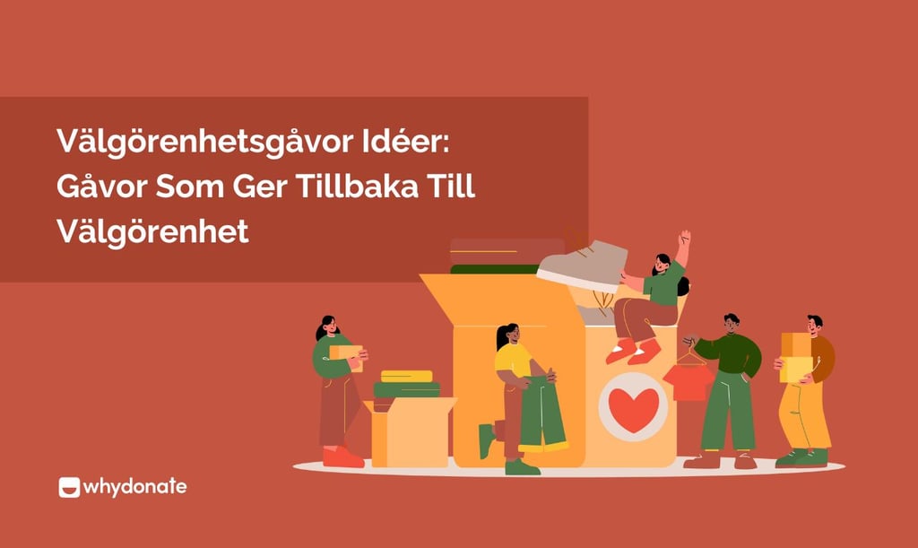 Välgörenhet Gåva Idéer: Gåvor Som Ger Tillbaka Till Välgörenhet 1 välgörenhetsgåvor